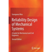Reliability Design of Mechanical Systems: A Guide for Mechanical and Civil Engineers