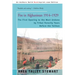 Fire in Afghanistan 1914-1929: The First Opening to the West Undone by Tribal Ferocity Years Before the Taliban