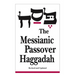 Messianic Passover Haggadah