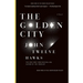 The Golden City: Book Three of the Fourth Realm Trilogy