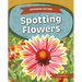 Spotting Flowers