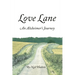 Love Lane: An Alzheimer's Journey