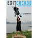 Exit Cuckoo (nanny in motherland)