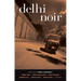 Delhi Noir