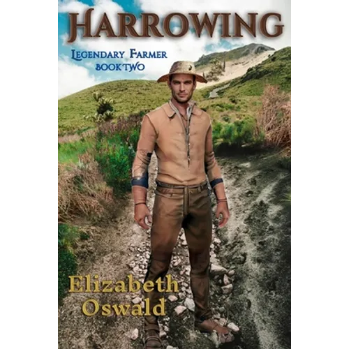 Harrowing: Legendary Farmer: Book 2