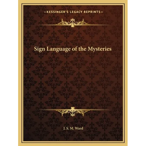 Sign Language of the Mysteries