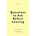 Questions to ask before leaving