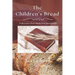 The Children's Bread: Deliverance from Mindsets & Strongholds