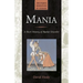 Mania: A Short History of Bipolar Disorder