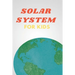 Solar System for Kids: Space Book for Kids, A Junior Scientist's Guide to Planet