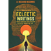 Eclectic Writings: Man's Strategy for Faith and Elevated Thoughts of Life (Latest Edition)