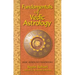 Fundementals of Vedic Astrology: Vedic Astrology Handbook