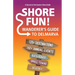 Shore Fun: The Wanderer's Guide to Delmarva