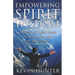 Empowering Spirit Wisdom: A Warrior of Light's Guide on Love, Career and the Spirit World