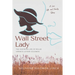Wall Street Lady: The Inspiring Life of Willie Vernece Joyner Solomon