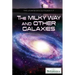 The Milky Way and Other Galaxies