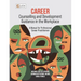 Career Counselling and Development Guidance in the Workplace 4e: A Manual for Professional Career Practitioners