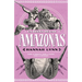 La Reina de Las Amazonas / Queens of Themiscyra (the Grecian Women Series)