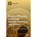 Energy Efficiency in Electric Devices, Machines and Drives