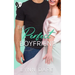 The Perfect Boyfriend: A Small Town Romance