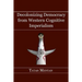 Decolonizing Democracy from Western Cognitive Imperialism