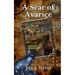 A Scar Of Avarice