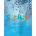 Splash: The Careful Parent's Guide to Teaching Swimming