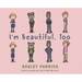 I'm Beautiful, Too