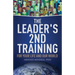 The Leader's 2nd Training: For Your Life and Our World