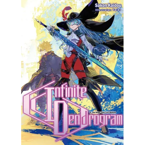 Infinite Dendrogram: Volume 8 (Light Novel)