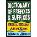Dictionary of Prefixes and Suffixes: Useful English Affixes
