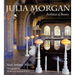 Julia Morgan (Pb): Architect of Beauty