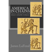 America in Chains: A History of Enslavement in North America: 1524-1868, Companion Volume to Stillbirth of A Nation