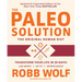 Paleo Solution: The Original Human Diet