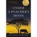 Under a Poacher's Moon