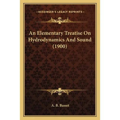 An Elementary Treatise On Hydrodynamics And Sound (1900)