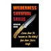 Wilderness Survival Skills: Learn How To Survive in The Wild if You Have Just a Knife