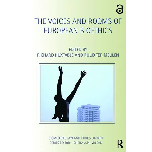 The Voices and Rooms of European Bioethics