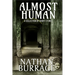 Almost Human: A Collection of Short Stories