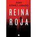 Reina Roja / Red Queen