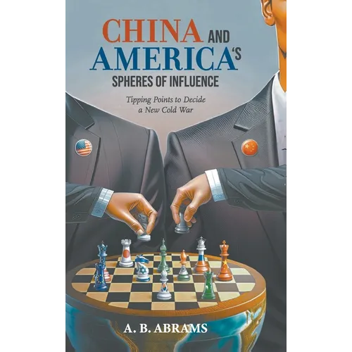 China and America's Spheres of Influence