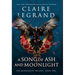 A Song of Ash and Moonlight