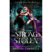 The Strong & The Stolen: Gifted Fae Academy - Year Three