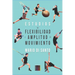 Estudios De Flexibilidad Y Amplitud De Movimiento