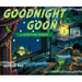 Goodnight Goon: A Petrifying Parody