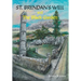 St. Brendan's Well and The Black Garden
