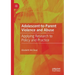 Adolescent-To-Parent Violence and Abuse: Applying Research to Policy and Practice