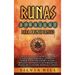 Runas nórdicas para principiantes: Desvelando los secretos de la adivinación rúnica, la magia nórdica y el paganismo, Ásatrú, rituales, hechizos y lec