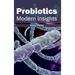 Probiotics: Modern Insights