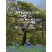 Impressions of an English Woodland - illustrated edition: My year in Kingswood
